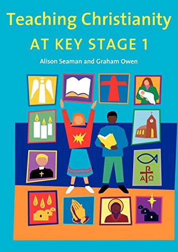 Teaching Christianity At Key Stage 1 [Paperback]