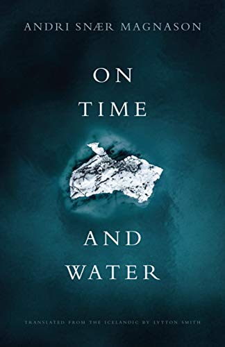 On Time and Water [Hardcover]