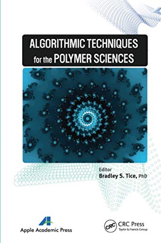 Algorithmic Techniques for the Polymer Sciences [Paperback]