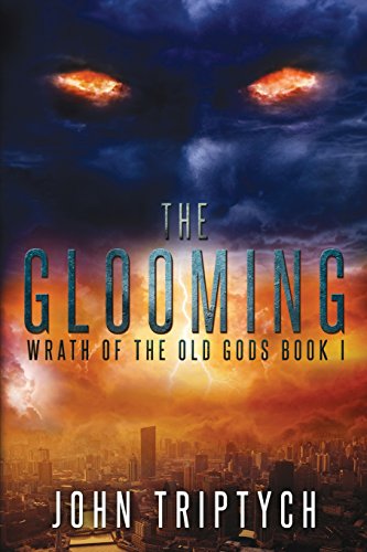 The Glooming (wrath Of The Old Gods Book 1) [Paperback]