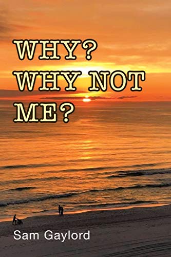 Why Why Not Me [Paperback]