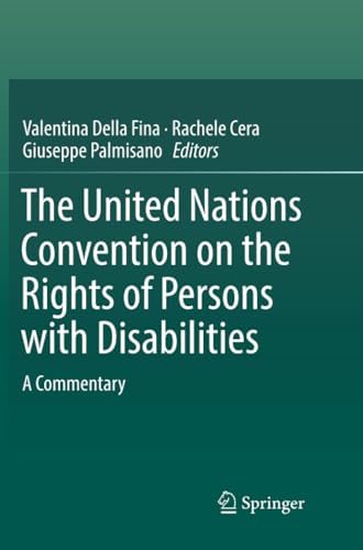 The United Nations Convention on the Rights of Persons with Disabilities A Comm [Paperback]