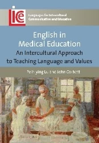 English in Medical Education An Intercultural Approach to Teaching Language and [Paperback]