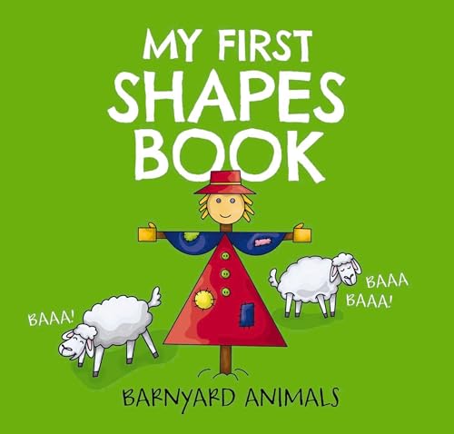 My First Shapes Book Barnyard Animals Kids Learn their Shapes with this Educat [Board book]