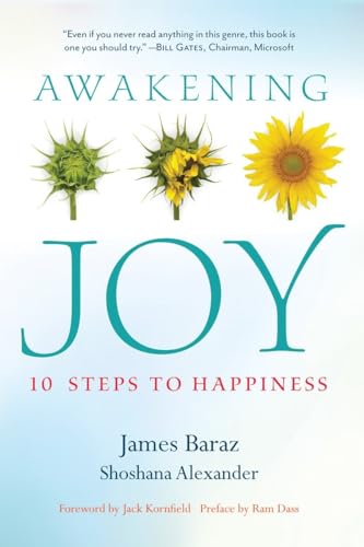 Awakening Joy 10 Steps to True Happiness [Paperback]