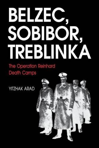 Belzec, Sobibor, Treblinka The Operation Reinhard Death Camps [Paperback]