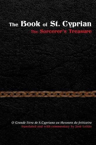The Book Of St. Cyprian The Sorcerer's Treasure [Paperback]