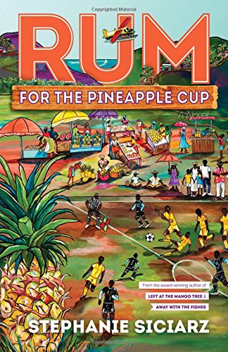 Rum For The Pineapple Cup [Paperback]
