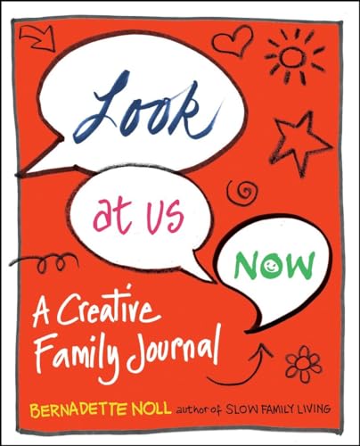 Look at Us Now A Creative Family Journal [Paperback]