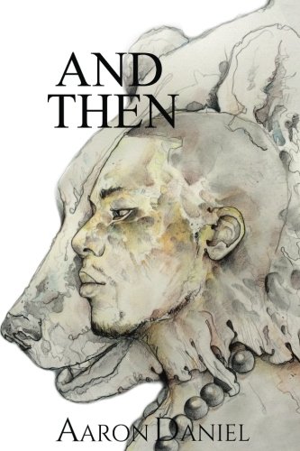 And Then A Collection Of Poems [Paperback]