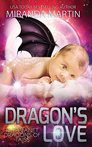 Dragon's Love  Red Planet Dragon's of Tajss [Paperback]