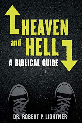 Heaven And Hell A Biblical Guide [Paperback]