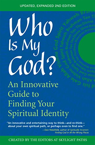 Who Is My God (2nd Edition) An Innovative Guide to Finding Your Spiritual Iden [Paperback]