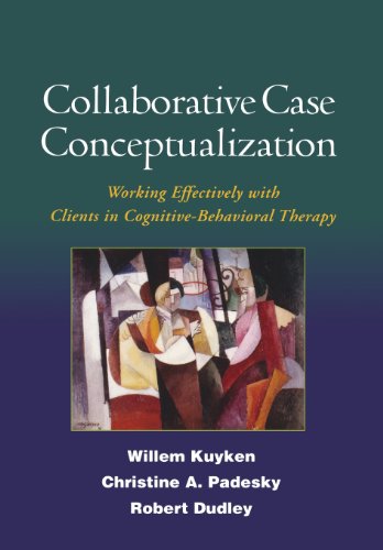 Collaborative Case Conceptualization Working Effectively with Clients in Cognit [Hardcover]