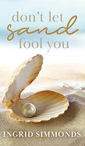 Don't Let Sand Fool You [Hardcover]