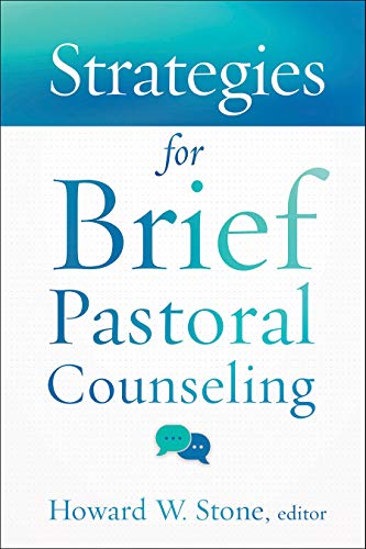 Strategies For Brief Pastoral Counseling (creative Pastoral Care And Counseling) [Paperback]