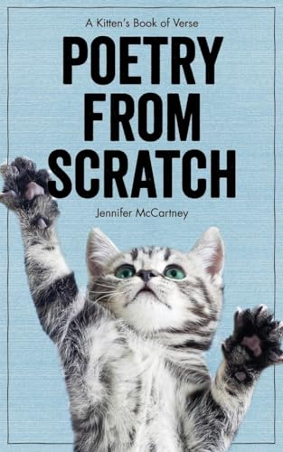 Poetry from Scratch A Kitten's Book of Verse [Hardcover]