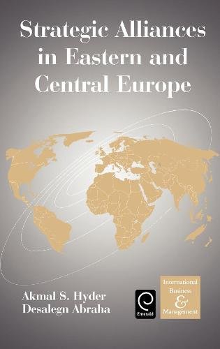 Strategic Alliances in Eastern and Central Europe [Hardcover]