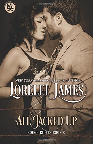 All Jacked Up (rough Riders) (volume 8) [Paperback]