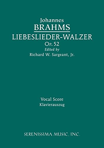 Liebeslieder-Walzer, Op.52 Vocal Score (german Edition) [Paperback]