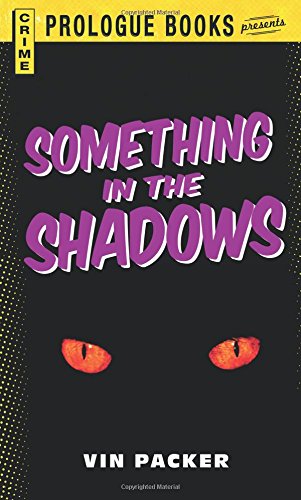 Something In The Shadows [Paperback]