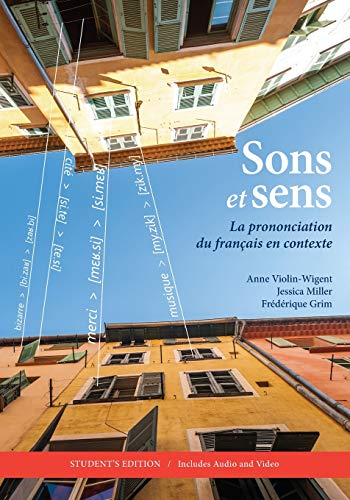 Sons Et Sens La Prononciation Du Franais En Contexte [Paperback]
