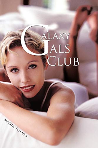 Galaxy Gals Club [Paperback]