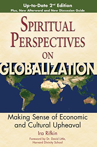 Spiritual Perspectives on Globalization (2nd Edition) Making Sense of Economic  [Paperback]