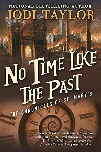 No Time Like the Past The Chronicles of St. Mary&146s Book Five [Paperback]