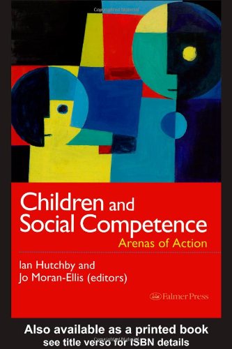 Children And Social Competence Arenas Of Action [Hardcover]