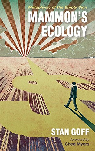 Mammon's Ecology  Metaphysic of the Empty Sign [Hardcover]