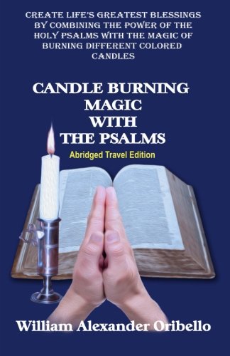 Candle Burning Magic With The Psalms Abridged Travel Edition [Paperback]