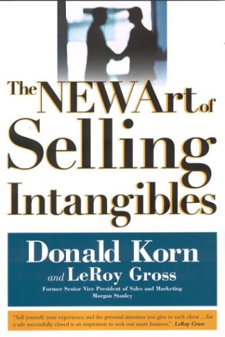 The Art Of Selling Intangibles, New Edition [Paperback]