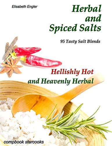 Herbal And Spiced Salts [Paperback]