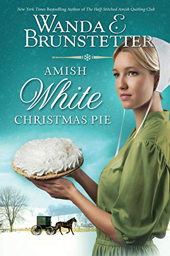 Amish White Christmas Pie [Paperback]