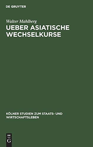 Ueber Asiatische Wechselkurse [Hardcover]