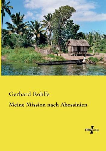 Meine Mission Nach Abessinien (german Edition) [Paperback]