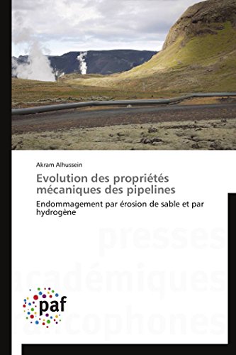 Evolution des Proprietes Mecaniques des Pipelines [Paperback]