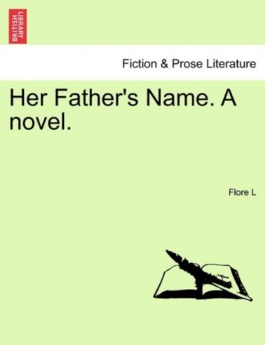 Her Father's Name a Novel [Paperback]