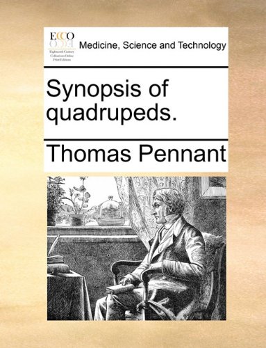 Synopsis of Quadrupeds [Paperback]