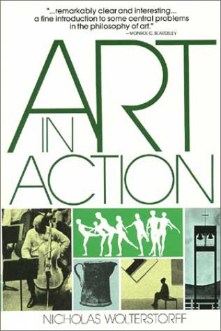 Art In Action Twards A Christian Aesthetic [Paperback]