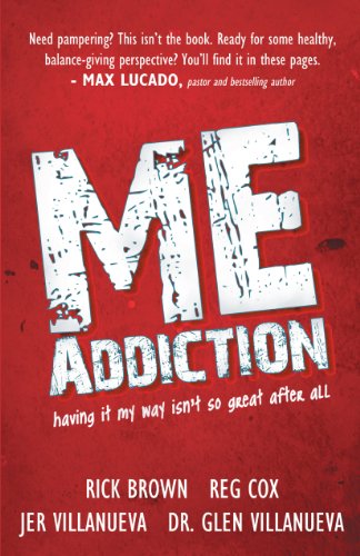 Me Addiction  Having it My Way Isn't so Great after All [Hardcover]