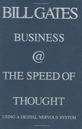 Business @ the Speed of Thought Succeeding in the Digital Economy [Hardcover]
