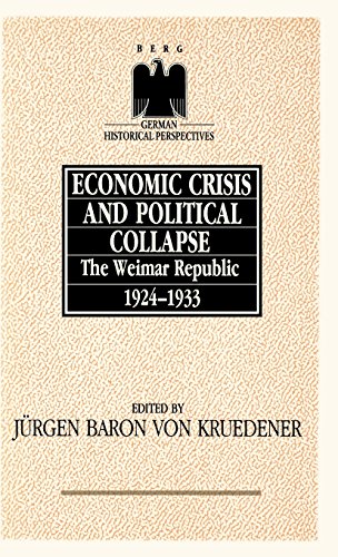 Economic Crisis and Political Collapse The Weimar Republic 1924-1933 [Hardcover]
