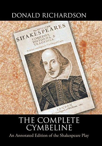 The Complete Cymbeline An Annotated Edition Of The Shakespeare Play [Hardcover]