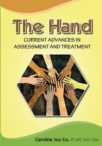 The Hand Current Advances In Assessment And Treatment [Paperback]
