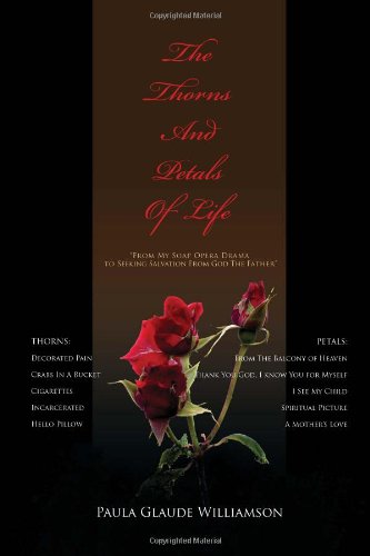 Thorns and Petals of Life [Hardcover]