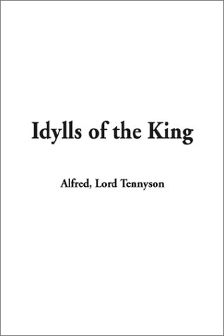 Idylls Of The King [Hardcover]