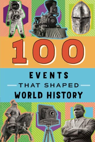 100 Events That Shaped World History [Paperback]