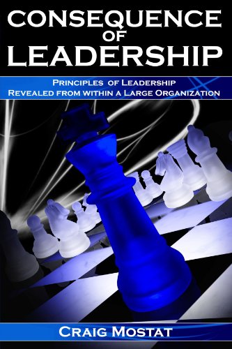 Consequence Of Leadership [Paperback]